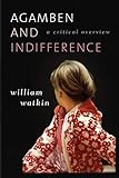 Agamben and Indifference: A Critical Overview