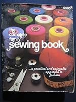 The Complete Family Sewing Book...a Practical and Enjoyable Approach to Fashion B00CF0PE2W Book Cover