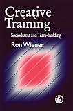 Creative Training: Sociodrama and Team-building