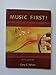 Music First!
