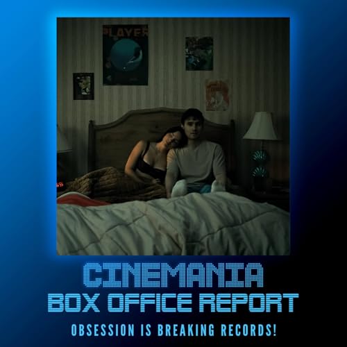 The Box Office Report "Obsession is Breaking Records!"