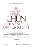Chun. Chinesisch Unterricht: Band 23 / 2008