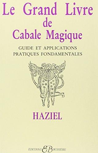 Le grand livre de cabale magique (French Edition)