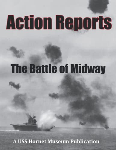 Action Reports: The Battle of Midway