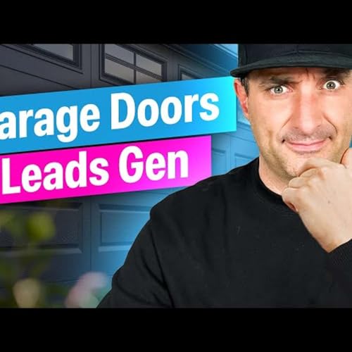 Lead Generation Tips for Garage Door Businesses cover art