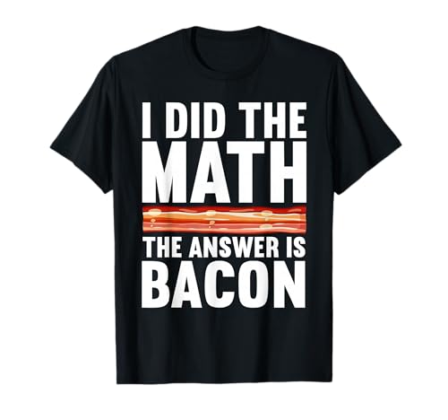 Best Bacon Art For Men Women Food Pork Meat Bacon Lovers T-Shirt