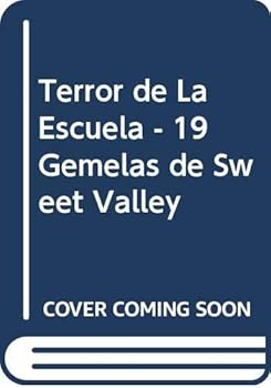 Paperback Terror de La Escuela - 19 Gemelas de Sweet Valley (Spanish Edition) [Spanish] Book