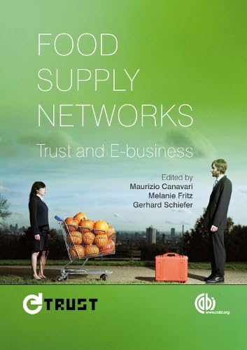 Buy Food Supply Networks: Trust and E-Business — BookShops.in