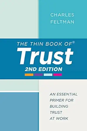 The Thin Book of Trust: An Essential Primer For Building Trust at Work 2nd Edition-Wow! eBook