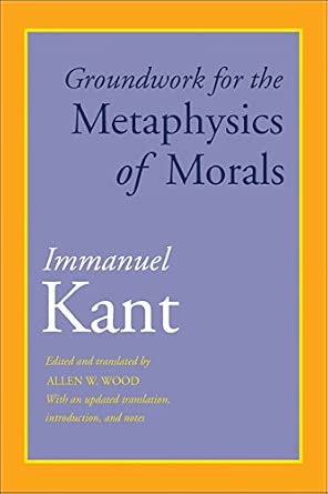 Groundwork for the Metaphysics of Morals: With an Updated Translation, Introduction, and Notes Annotated Edition-Wow! eBook