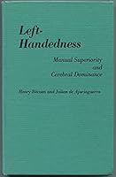 Left-handedness: Manual Superiority and Cerebral Dominance 0808901850 Book Cover