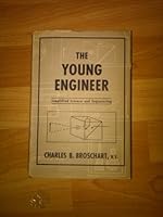 The Young Engineer...Simplified Science and Engineering B00420L5LW Book Cover