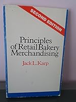 Principles of retail bakery merchandising B00072BAZ0 Book Cover