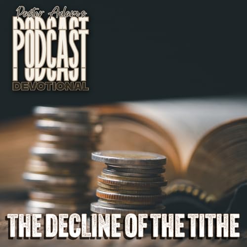 The Decline of the Tithe Podcast Por  arte de portada