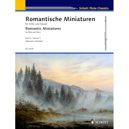 Romantische Miniaturen: Band 1. Flöte und Klavier. (Schott Flute Classics, Band 1)