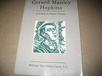 Gerard Manley Hopkins: A Jesuit in Poets' Corner (Campion Book) 0829406360 Book Cover