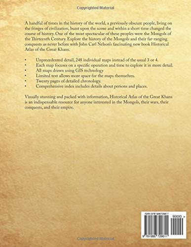 Historical Atlas of the Great Khans: Mongol Wars and Conquests, 1160-1304