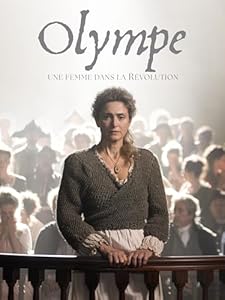 Olympe : Une femme dans la révolution
