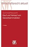  Kauf und Verkauf von Gewerbeimmobilien (RWS-Skript)