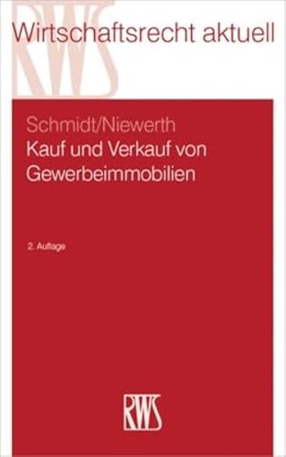 Preisvergleich Produktbild Kauf und Verkauf von Gewerbeimmobilien (RWS-Skript)