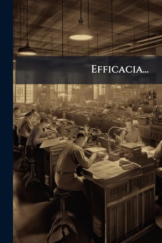 Efficacia... (Italian Edition)