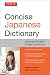 Tuttle Concise Japanese Dictionary: Japanese-English English-Japanese