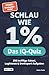 Schlau wie 1% – Das IQ-Quiz: 250 knifflige Rätsel, Logiktests & Denksport-Aufgaben in einem Rätselbuch