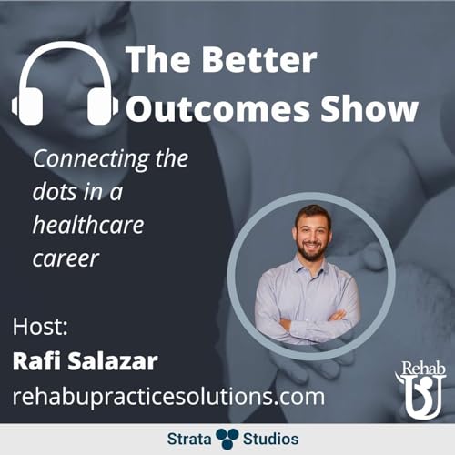 161: Connecting the Dots in Your Healthcare Career