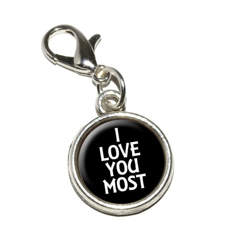 I Love You Most on Black Antiqued Bracelet Pendant Zipper Pull Charm with Lobster Clasp