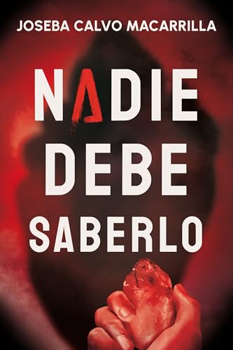 Nadie debe saberlo: Un thriller policial oscuro y adictivo