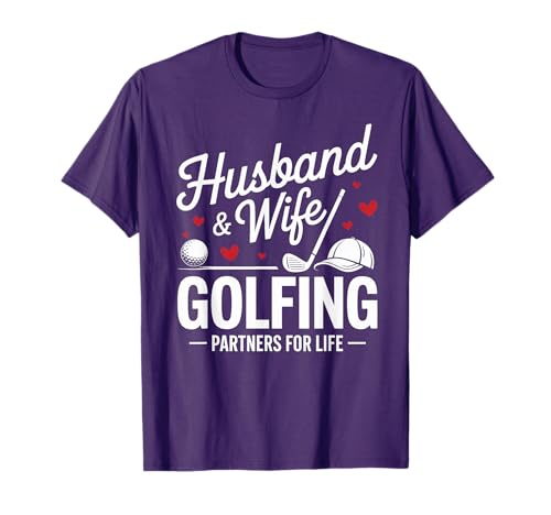 Husband & Wife Golf Partners Matching T-Shirt