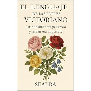 EL LENGUAJE DE LAS FLORES VICTORIANO Audiolibro Por Sealda arte de portada