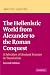 The Hellenistic World from Alexander to the Roman Conquest: A Selection of Ancient Sources in Translation