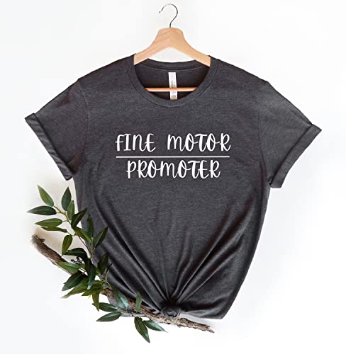 Cute Occupational Therapy Shirt, Fine Motor Promoter Tee, Ot Gifts, Occupational Therapist Tshirt, Certified Ot Assistant Tee, Plus Size #TOP14