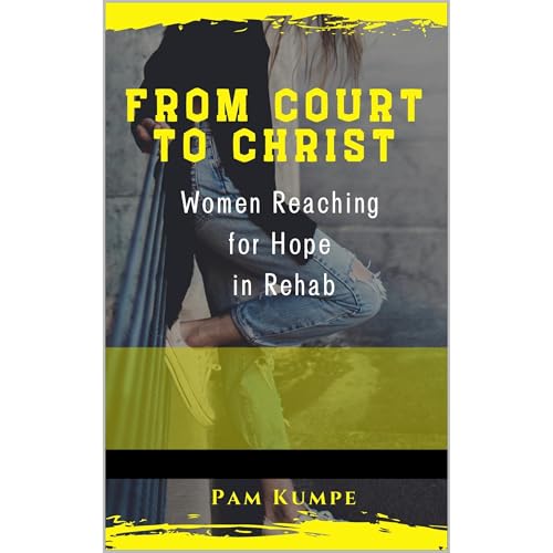 From Court to Christ by Pam Kumpe episode artwork