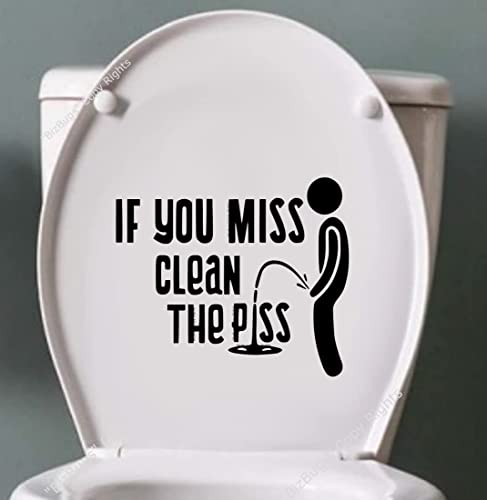 If You Miss Clean Your Pee Sticker Vinyl Decal Sign