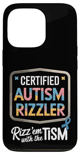Autism Rizz Em With The Tism Funny Autism Kids Hülle für iPhone 13 Pro
