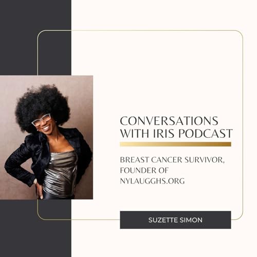 Ep.77 Suzette Simon- Breast Cancer Survivor and Founder of NYLaughs.org copertina