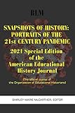 Snapshots of History: Portraits of the 21st Century Pandemic (American Educational History Journal)