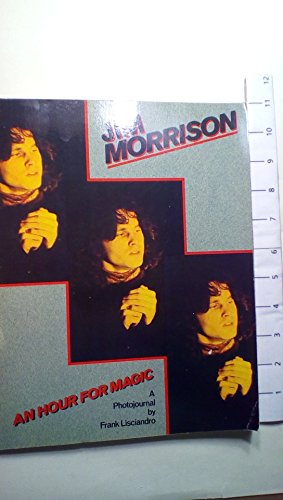 Jim Morrison an Hour for Magic 0933328222 Book Cover