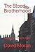 The Blood-Brotherhood: Another Trident Tale