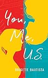 You, Me, U.S.