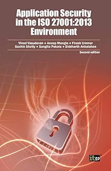 Paperback Application Security in the ISO 27001: 2013 Environment Book