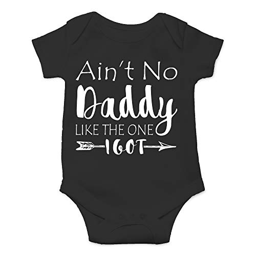 Image of Ain't No Daddy Like The One I Got Baby Bodysuit Funny Infant Outfit Boy Girl Unisex Comfy Wear