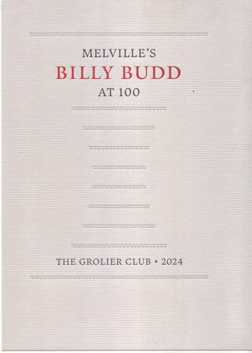 Melville's Billy Budd at 100 (Grolier Club)