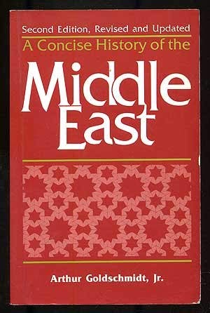 A Concise History of the Middle East (2nd Edition)