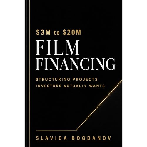 $3M to $20M Film Financing Audiolibro Por Slavica Bogdanov arte de portada