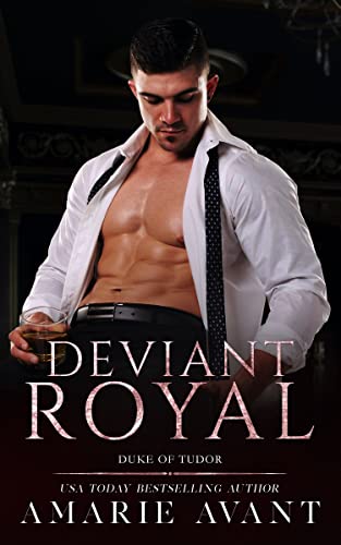 Deviant Royal: An Age Gap, Royal Romance : Duke Of Tudor #TOP4