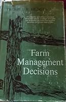 Farm management decisions B0007E46O0 Book Cover