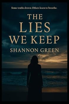 Paperback The Lies We Keep: Stillwater's Edge Series Book 1 Book